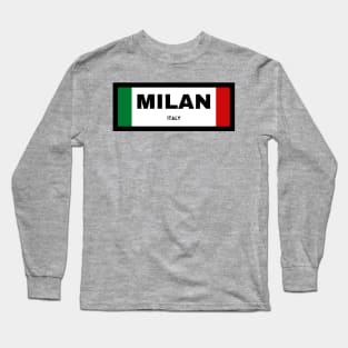 Milan City in Italian Flag Long Sleeve T-Shirt